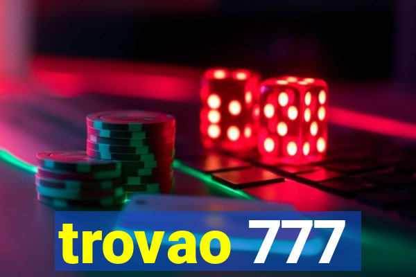 trovao 777